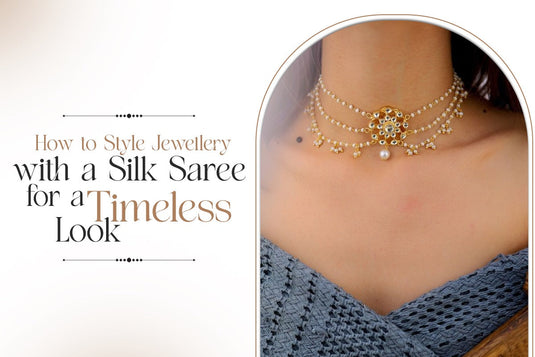 How to Style Modern Jewellery with a Silk Saree for a Timeless Look