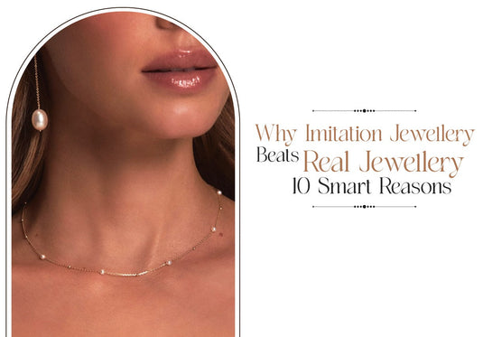 Imitation Jewellery Beats Real Jewellery